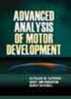 Image for Advanced analysis of motor development
