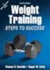 Image for Weight Training: Steps to Success, 4E