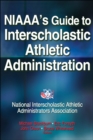 Image for NIAAA&#39;s guide to interscholastic athletic administration