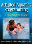 Image for Adapted aquatics programming: a professional guide