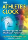 Image for The athlete&#39;s clock: how biology and time affect sport performance