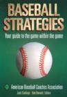 Image for Baseball strategies: American Baseball Coaches Association