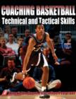Image for Coaching basketball technical and tactical skills