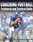 Image for Coaching football technical and tactical skills