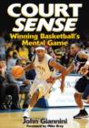 Image for Court sense: winning basketball&#39;s mental game
