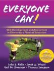 Image for Everyone can!: skill development and assessment in elementary physical education