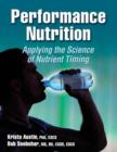 Image for Performance nutrition: applying the science of nutrient timing