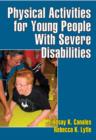 Image for Physical activities for young people with severe disabilities