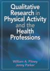 Image for Qualitative research in physical activity and the health professions