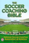 Image for The soccer coaching bible