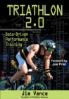 Image for Triathlon 2.0  : data-driven performance training