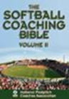 Image for Softball Coaching Bible, Volume II