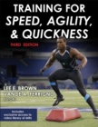 Image for Training for Speed, Agility, and Quickness