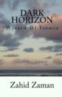 Image for Dark Horizon : Wizard of Isomia
