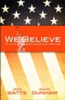 Image for We Believe : 30 Days to Understanding Our Heritage