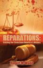 Image for Reparations : Erasing the Stain from America&#39;s History