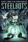 Image for EXO-1 and the Rocksolid Steelbots Volume 1