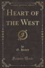 Image for Heart of the West (Classic Reprint)