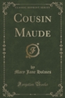 Image for Cousin Maude (Classic Reprint)