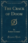 Image for The Crack of Doom (Classic Reprint)