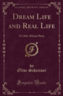 Image for Dream Life and Real Life