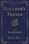Image for Gulliver&#39;s Travels (Classic Reprint)