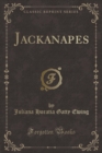 Image for Jackanapes (Classic Reprint)
