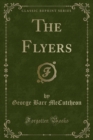 Image for The Flyers (Classic Reprint)