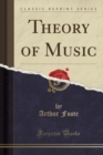 Image for Theory of Music (Classic Reprint)