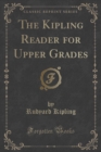 Image for The Kipling Reader for Upper Grades (Classic Reprint)