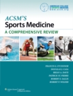 Image for ACSM&#39;s sports medicine  : a comprehensive review