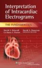 Image for Interpretation of Intracardiac Electrograms: The Fundamentals