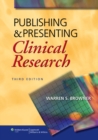 Image for Publishing and Presenting Clinical Research