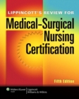 Image for Lippincott&#39;s Review for Medical-Surgical Nursing Certification