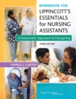 Image for Workbook for Lippincott&#39;s essentials for nursing assisting, a humanistic approach to caregiving, third edition