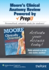Image for Moore&#39;s Clinical Anatomy Review Powered by PrepU