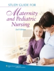 Image for Study guide for Maternity and pediatric nursing