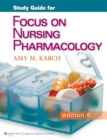 Image for Study guide for Focus on nursing pharmacology, sixth edition