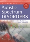 Image for A clinical guide to autistic spectrum disorders