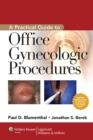Image for A practical guide to office gynecologic procedures