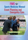 Image for FIMS sports medicine manual: event planning and emergency care