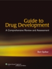 Image for Guide to drug development: a comprehensive review and assessment