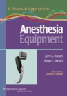 Image for A practical approach to anesthesia equipment