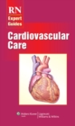 Image for RN expert guides.: (Cardiovascular care.)
