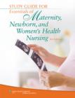 Image for Study Guide for Essentials of Maternity, Newborn, and Women&#39;s Health Nursing, third edition