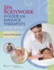 Image for Spa bodywork  : a guide for massage therapists