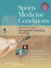 Image for Sports medicine conditions: return to play : recognition, treatment, planning