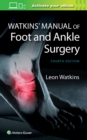 Image for Watkins&#39; Manual of Foot and Ankle Medicine and Surgery