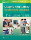 Image for Quality and Safety in Medical Imaging: The Essentials