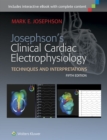 Image for Josephson&#39;s Clinical Cardiac Electrophysiology